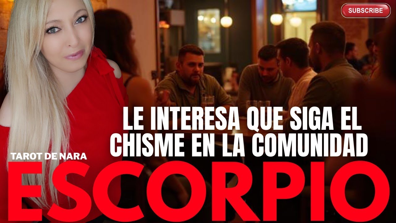 ESCORPIO♏¡AUNQUE LA COMUNIDAD SABE QUE ES UN 😈LE INTERESA QUE SIGAN CREYENDO SUS MENTIRA!