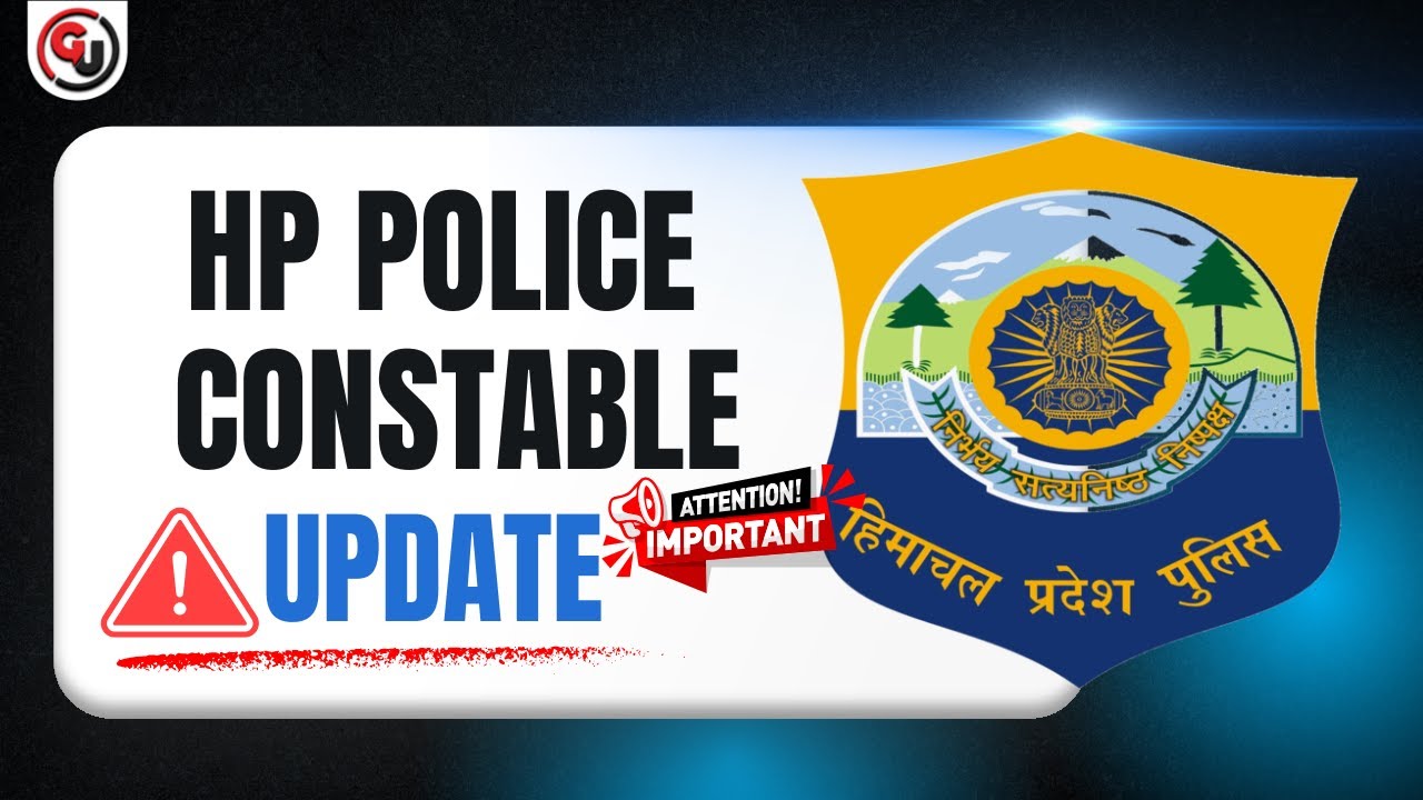 HP Police Constable Bharti Important Updates || @GradeupStudy