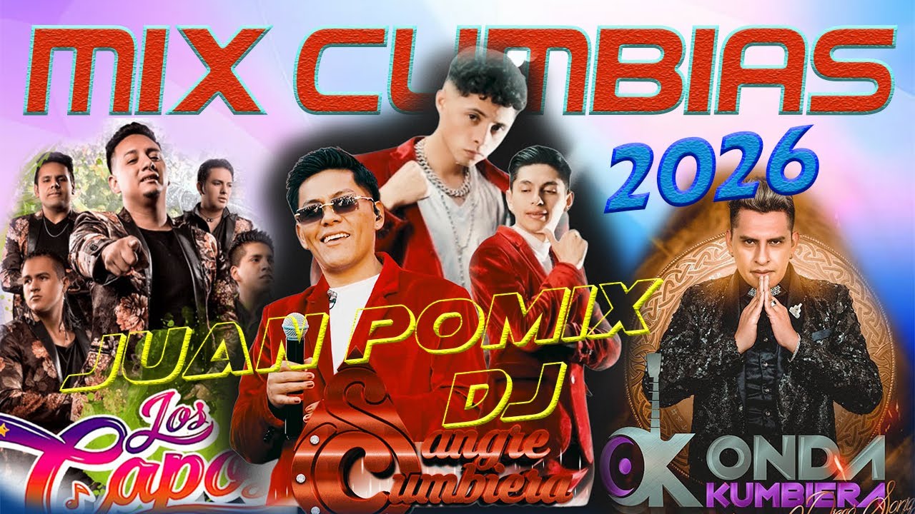 Cumbia mix 2026 Vol 03 Los capos una copa mas, Explosión cumbiera, Morena cumbia, Punt JUAN POMIX DJ