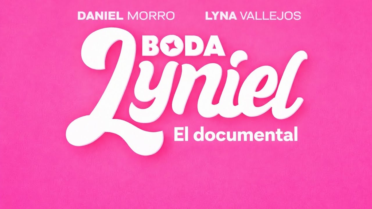 Boda Lyniel El Documental 