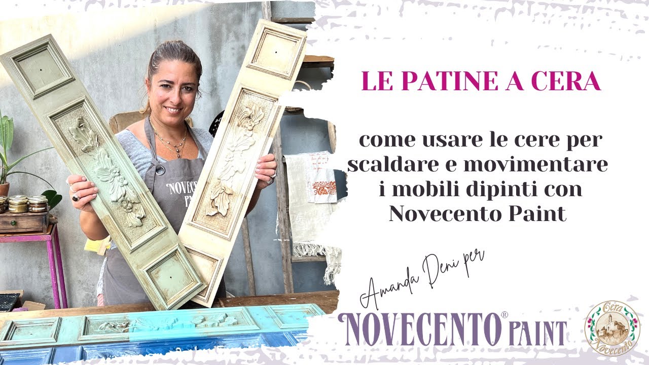 PATINARE I MOBILI DIPINTI CON NOVECENTO PAINT CON LE CERE della linea Cera Novecento