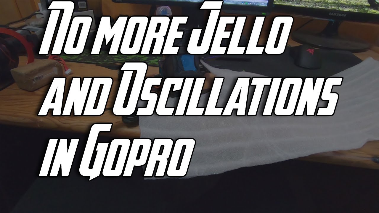 Fixing Jello - Mid Throttle Oscillations on your FPV - Drone (GoPro) special technique