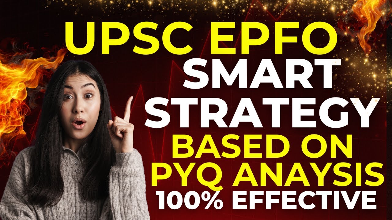 Умная стратегия UPSC EPFO ​​2025 🔥 | План на основе PYQ для уверенного выбора! #epfo #upscepfo #u...