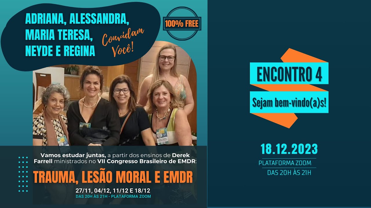 Trauma, Lesão Moral e EMDR - Encontro 4
