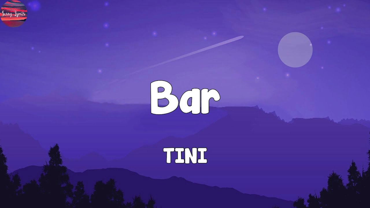 TINI - Bar (Lyrics)