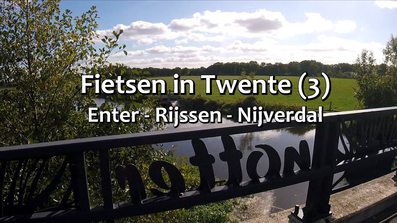 Fietsen in Twente (3) Enter Rijssen Nijverdal (Deel van de fietsroute Reggestreek in Fietsactief!)