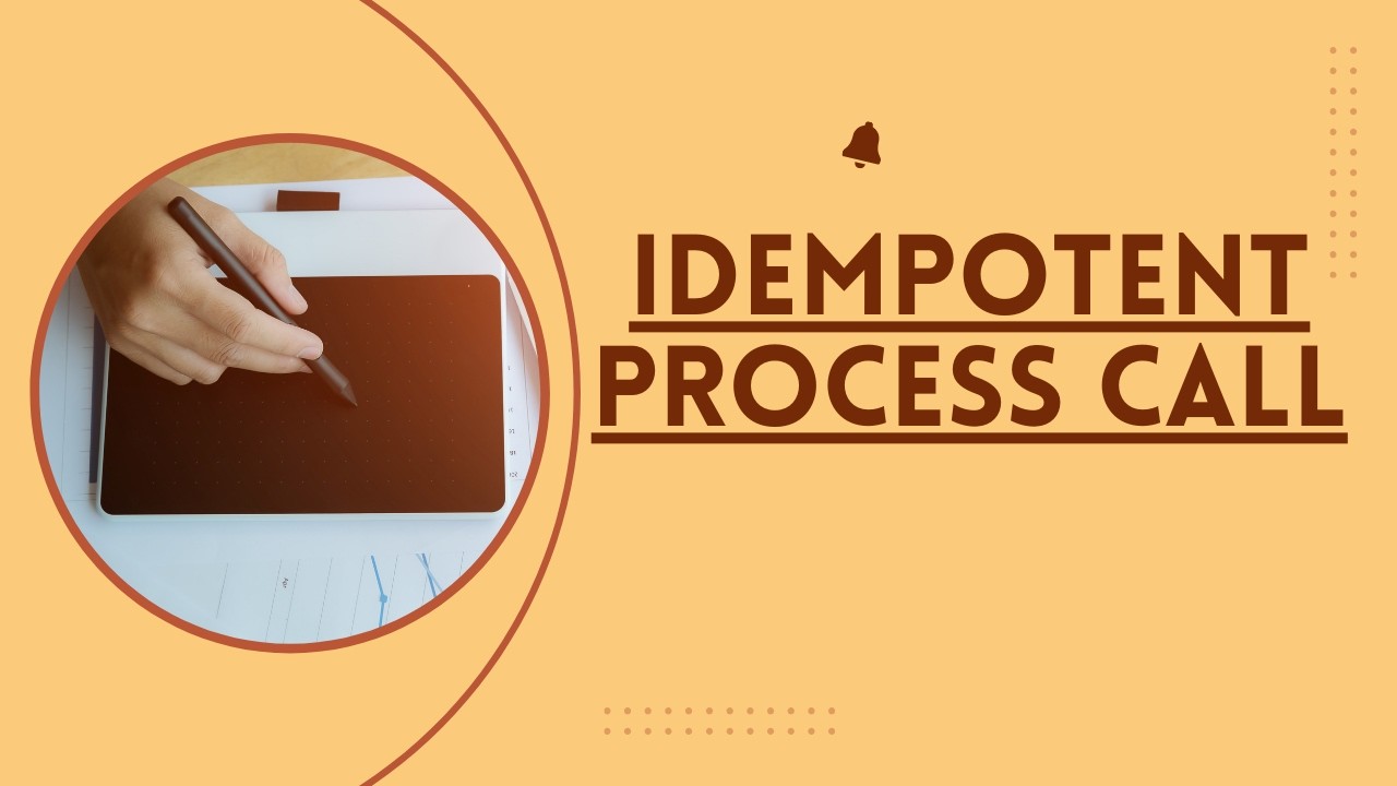 Idempotent Process Call