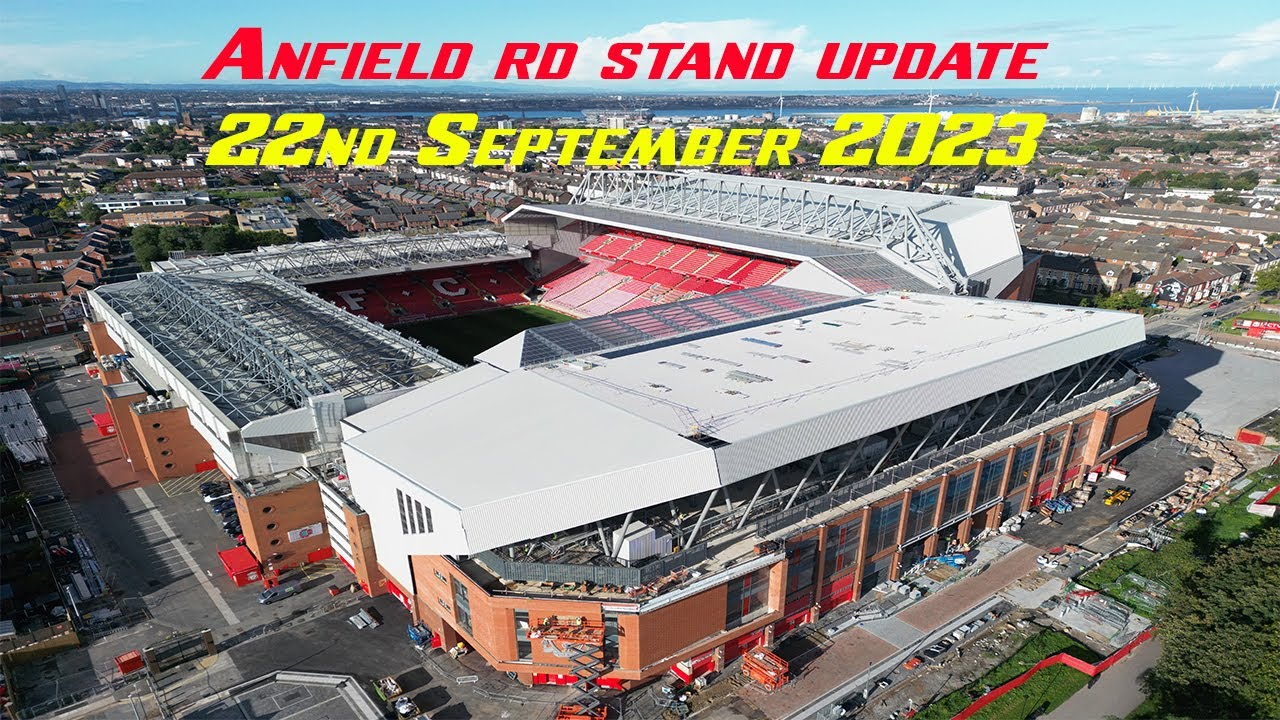 Anfield Road Stand Extension update and work in progress