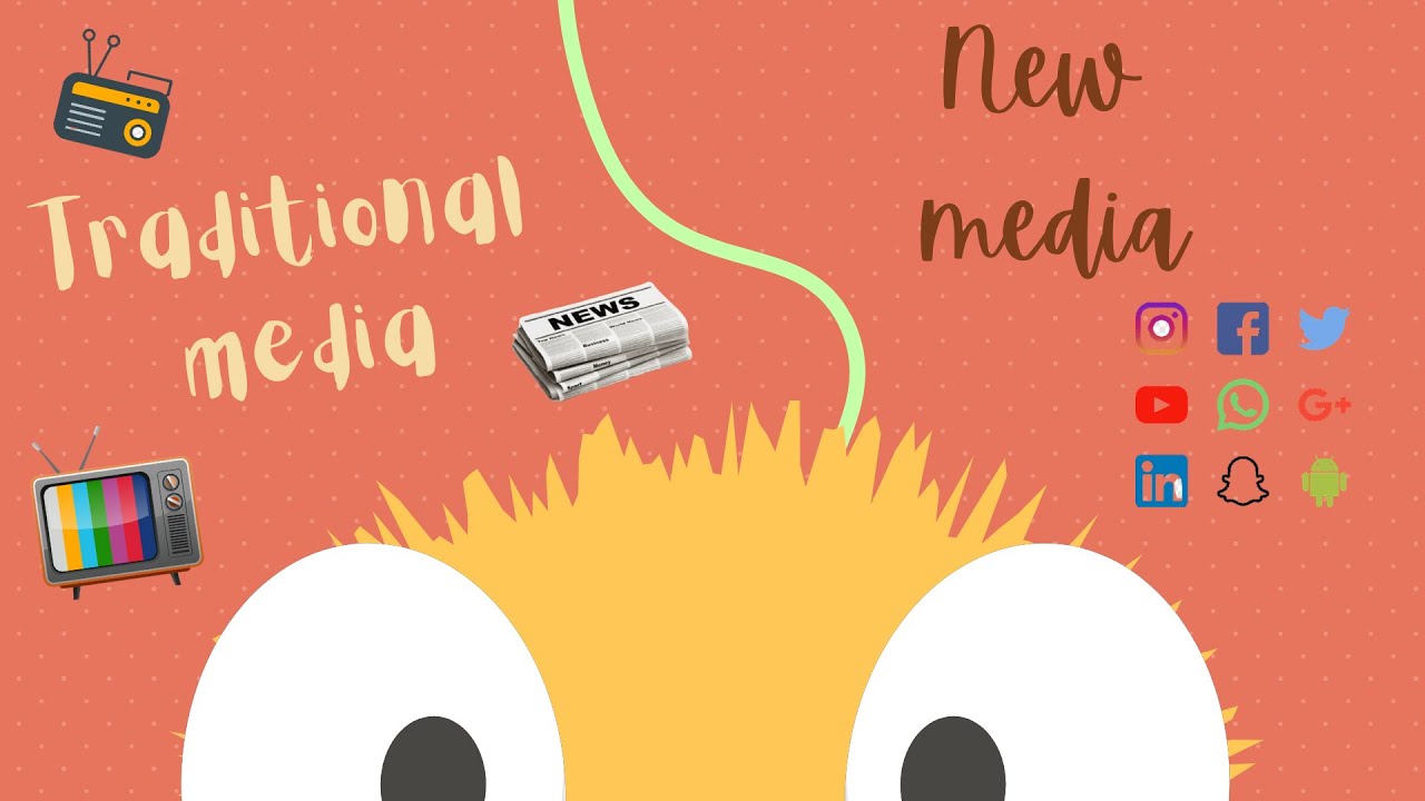 Case studies 1 - Traditional media vs New media