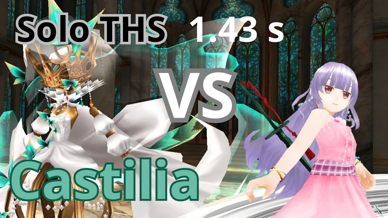 [Toram Online] Solo THS Vs Castilia New Record part 2 [01.43]s
