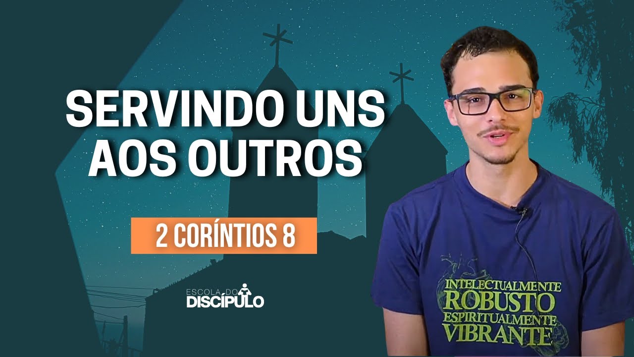 Piedade cristã e o apoio a outros irmãos da fé | 2 Coríntios 8