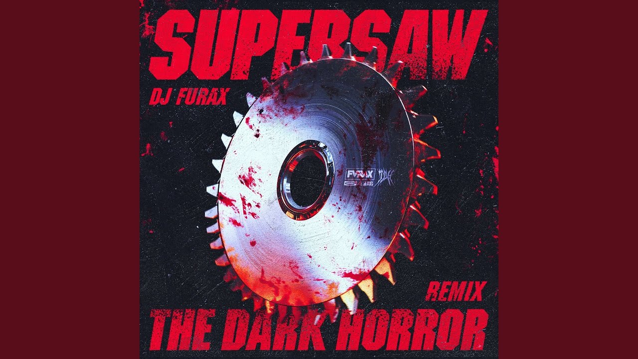 Supersaw (The Dark Horror Remix)