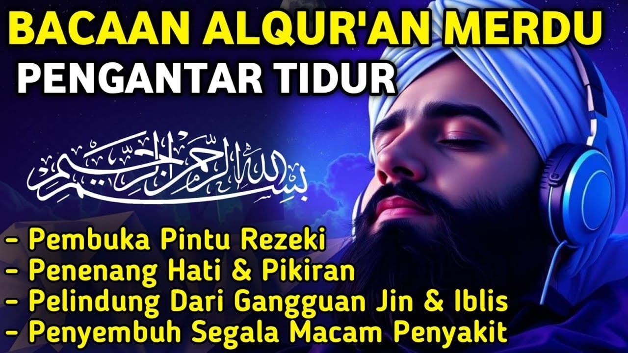 MUROTTAL MERDU PENGANTAR TIDUR, AYAT KURSI, AL WAQIAH, AL MULK, AR RAHMAN, YASIN, BY : alaa aqel