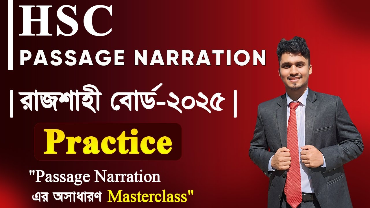 HSC || Passage Narration Rajshahi Board - 2025