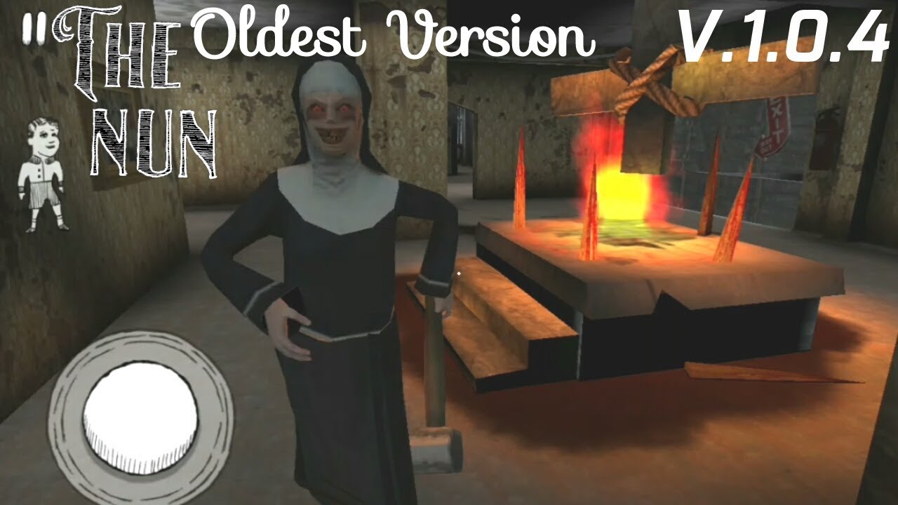 Playing The Oldest Version of The Nun