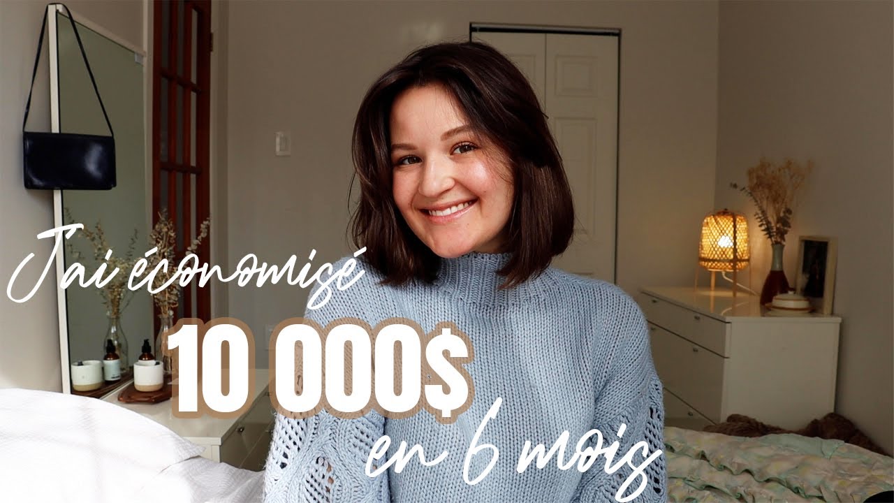 Voici comment j'ai réussi à économiser 10 000$ en quelques mois seulement 💸 7 astuces pour y arriver