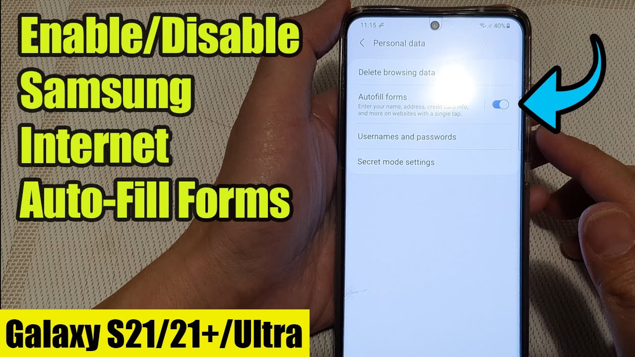 Galaxy S21/Ultra/Plus: How to Enable/Disable Samsung Internet Auto-Fill Forms