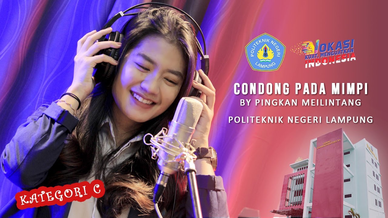 Condong Pada Mimpi (Vokasi Berjaya) Politeknik Negeri Lampung