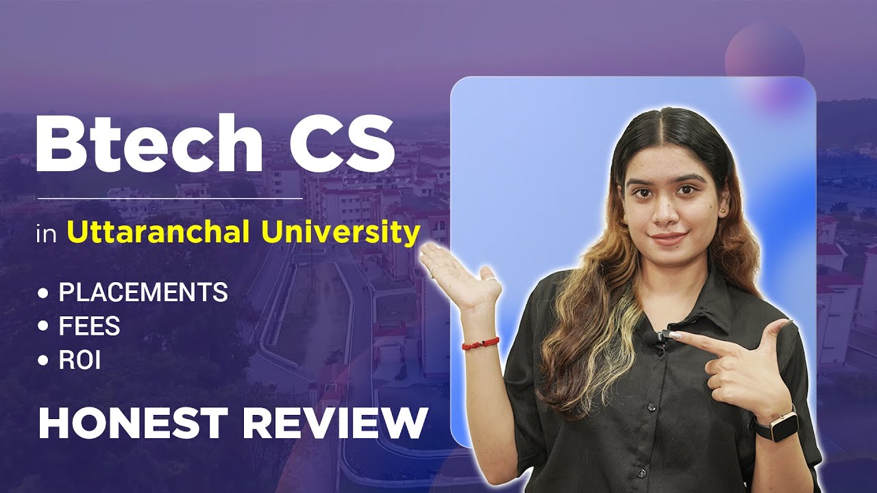 Btech CS in Uttaranchal University - Fees, Admission, Placement, RIO and More.