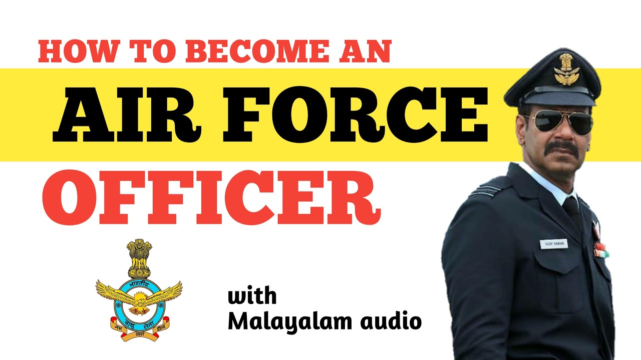 HOW TO BECOME AN OFFICER IN INDIAN AIRFORCE | MALAYALAM