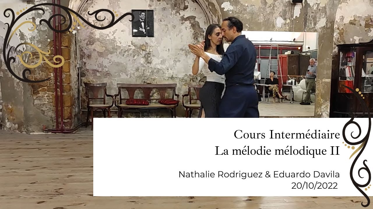 Cours de Tango Argentin : La mélodie mélodique II