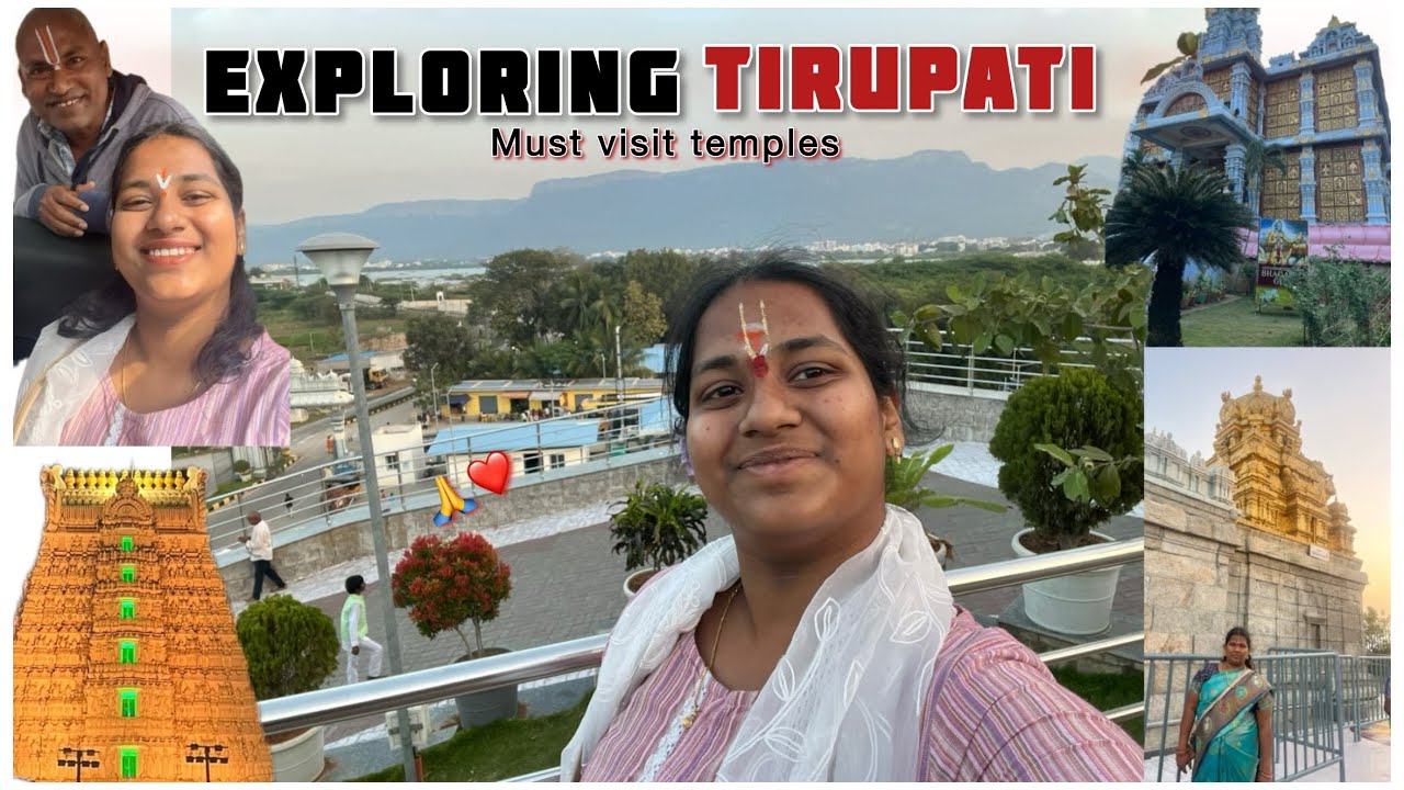 Must visit temples in తిరుపతి 🙏❤️|| Complete Guide 