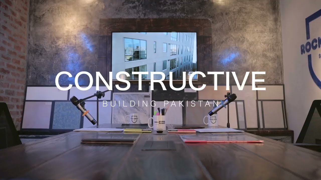 Construct-ive, Building Pakistan | Podcast Series