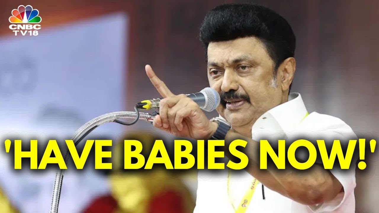 Why Is MK Stalin Urging Couples In Tamil Nadu To Have Babies? Delimitation Row | N18V | CNBC TV18