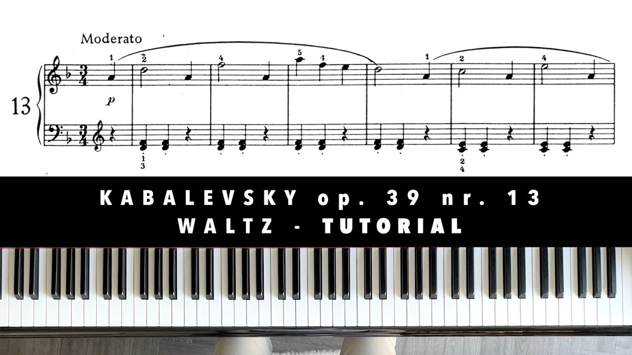 D. Kabalevsky op.39 nr.13 - Waltz | Piano Tutorial