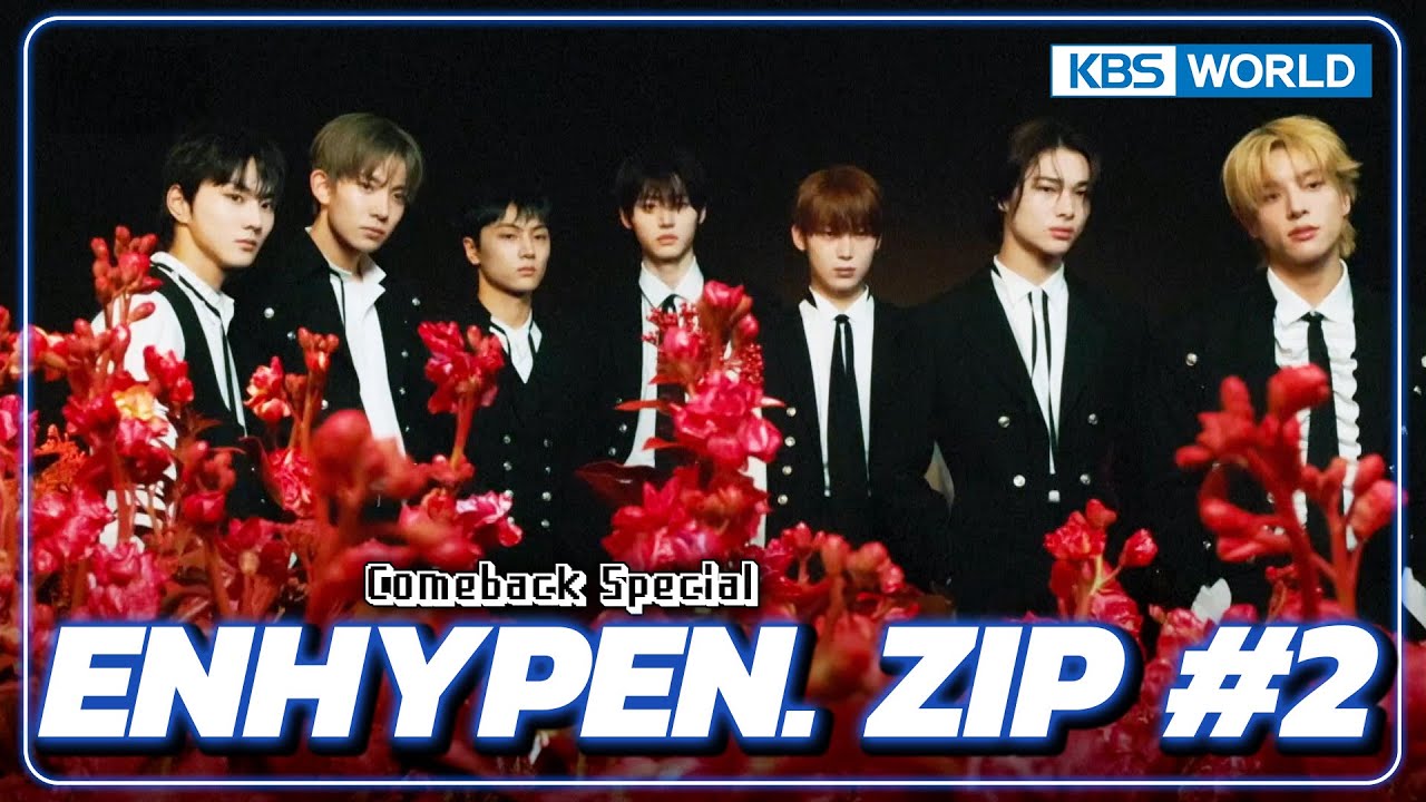 [Comeback Special #10] ENHYPEN's Comeback Special #2 :  TFW to Sweet Venom | KBS WORLD TV