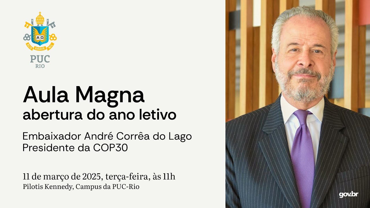 Aula Magna  Abertura do ano letivo Embaixador André Corrêa do Lago, Presidente da COP30