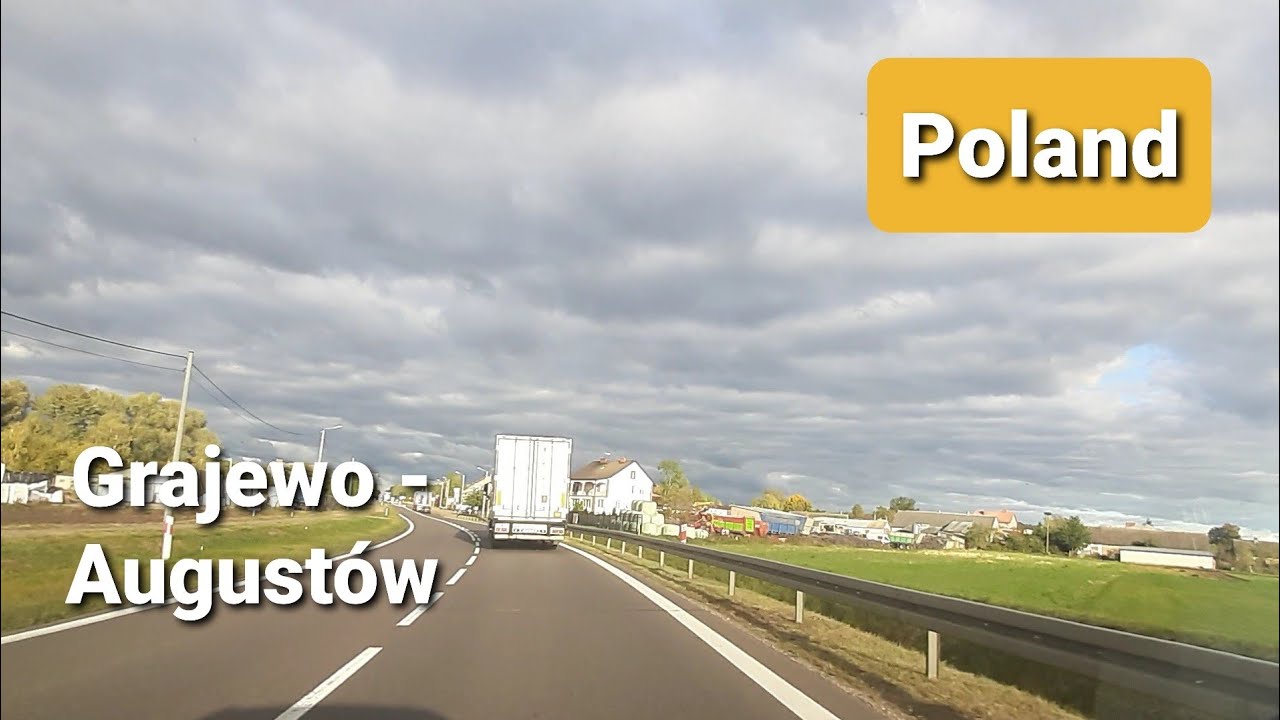 Poland. Grajewo - Rajgród - Augustów. Road S61. Road Warszawa to Kaunas. Obwodnica Augustów.