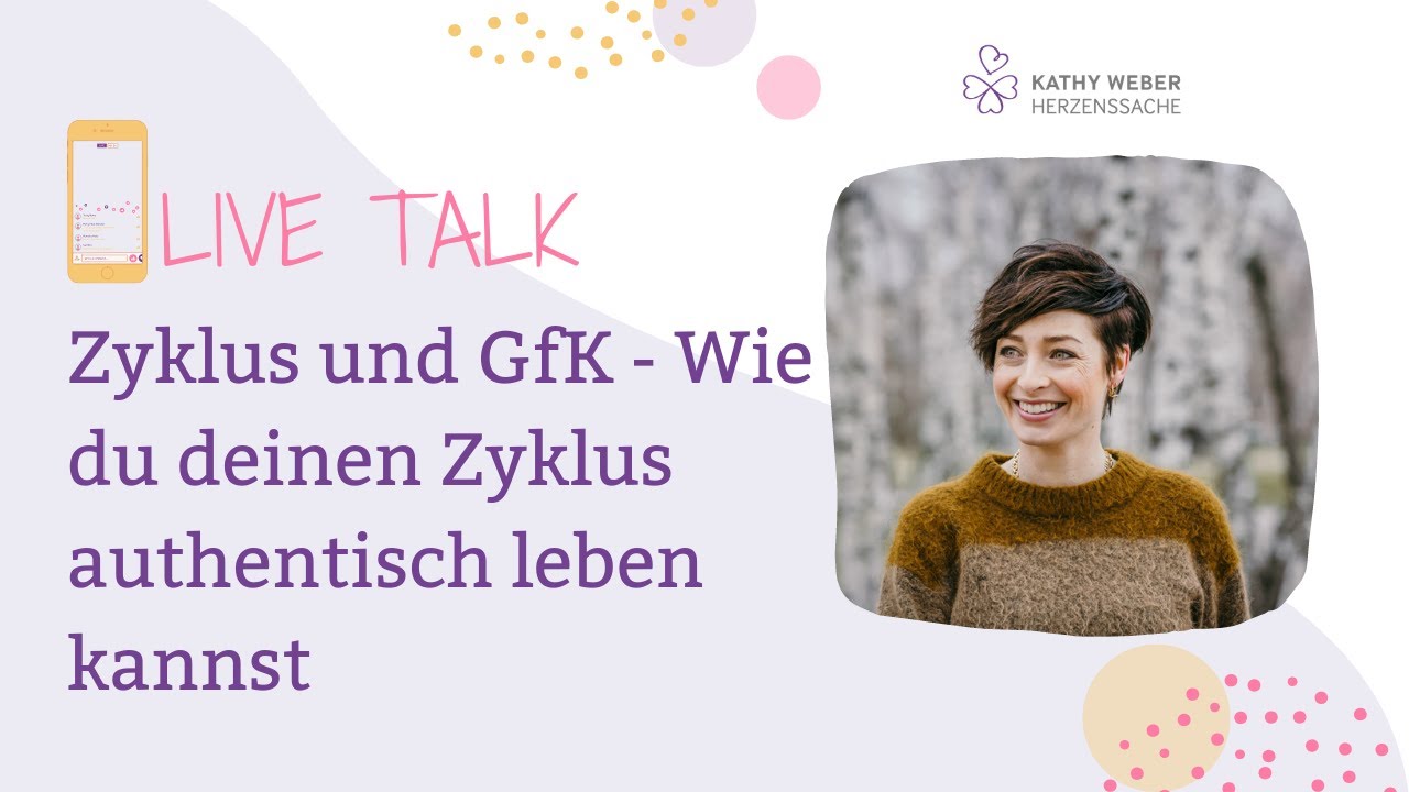Zyklus und GfK - Wie du deinen Zyklus authentisch leben kannst | Live Talk