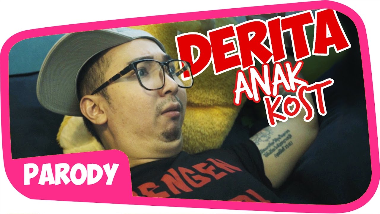 DERITA ANAK KOST / PERANTAUAN