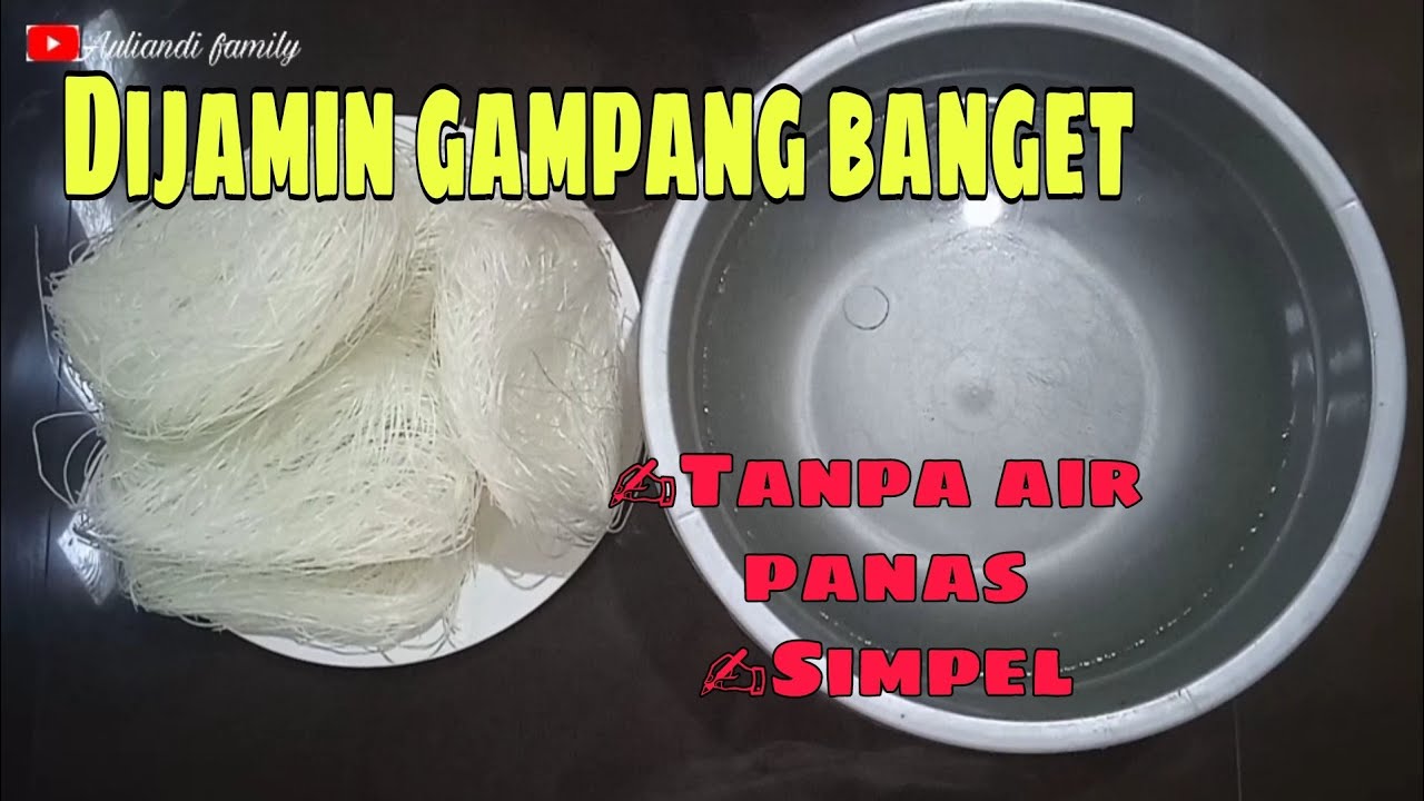 cara mudah melembutkan mie sohun untuk soto,tanpa harus di rebus
