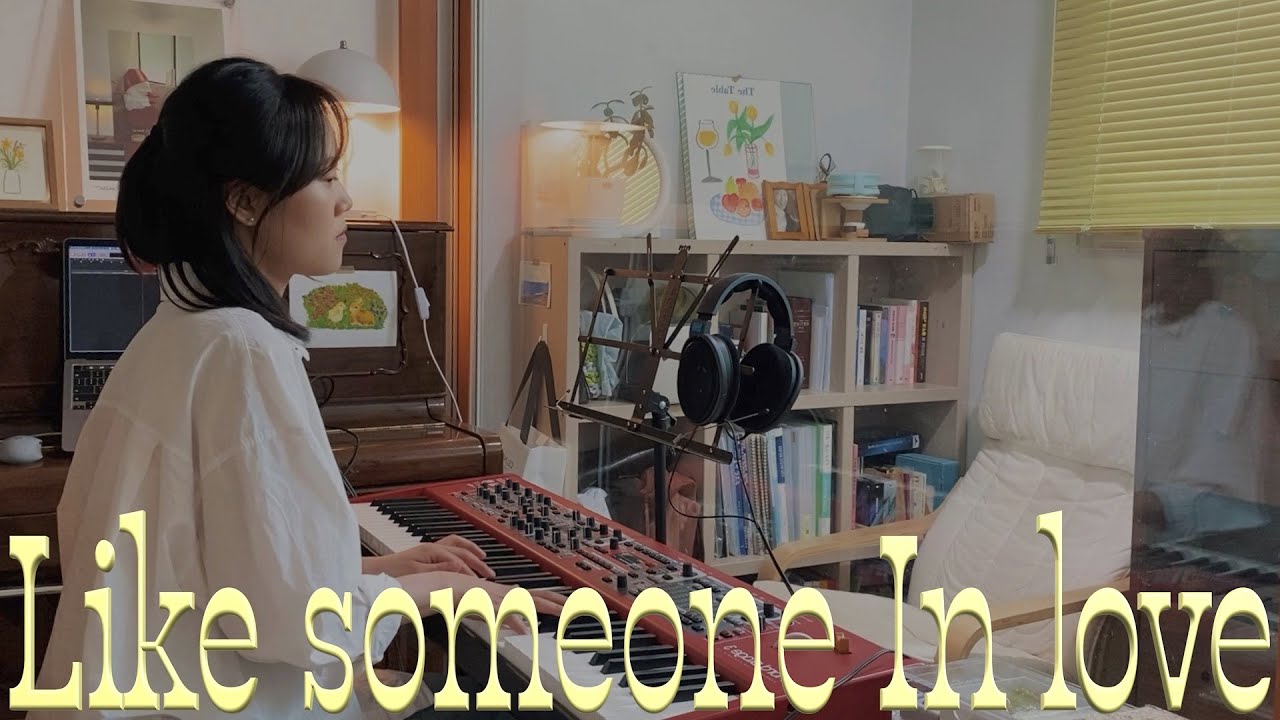 Like someone in love