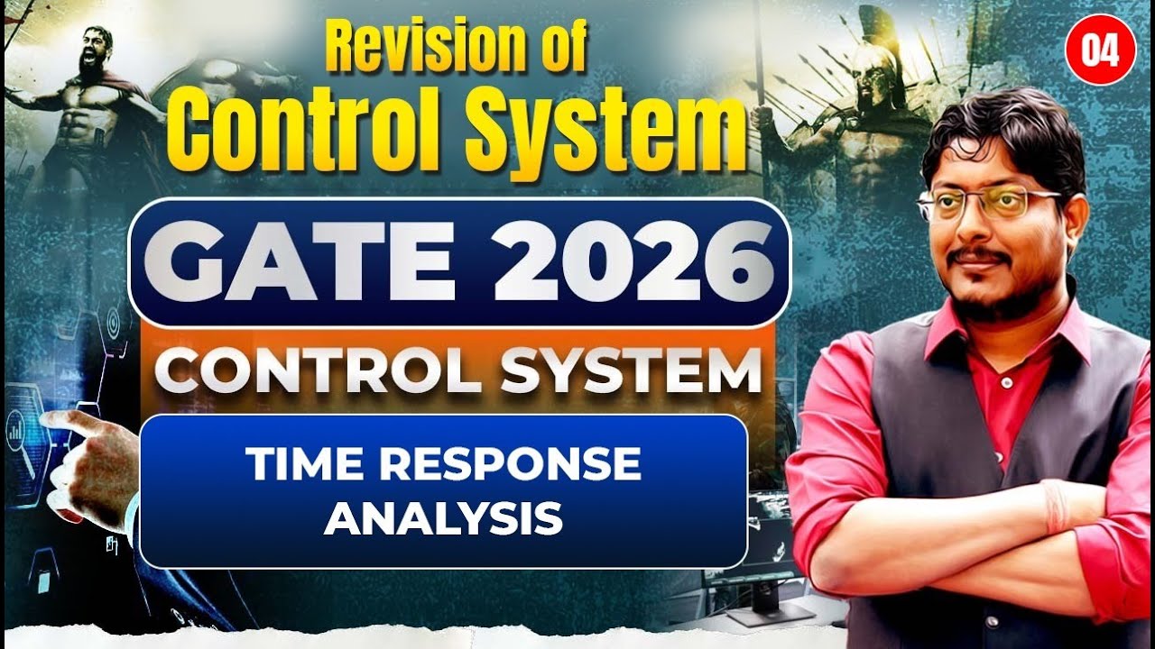 L04 Revision of Control System | Time Response Analysis | GATE 2026 #umeshdhande