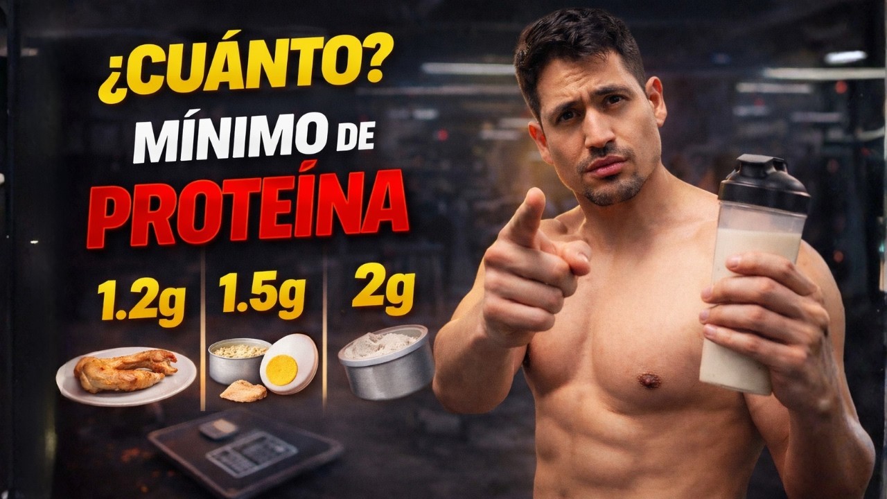 La proteína mínima REAL para ganar músculo (sin volverte loco)