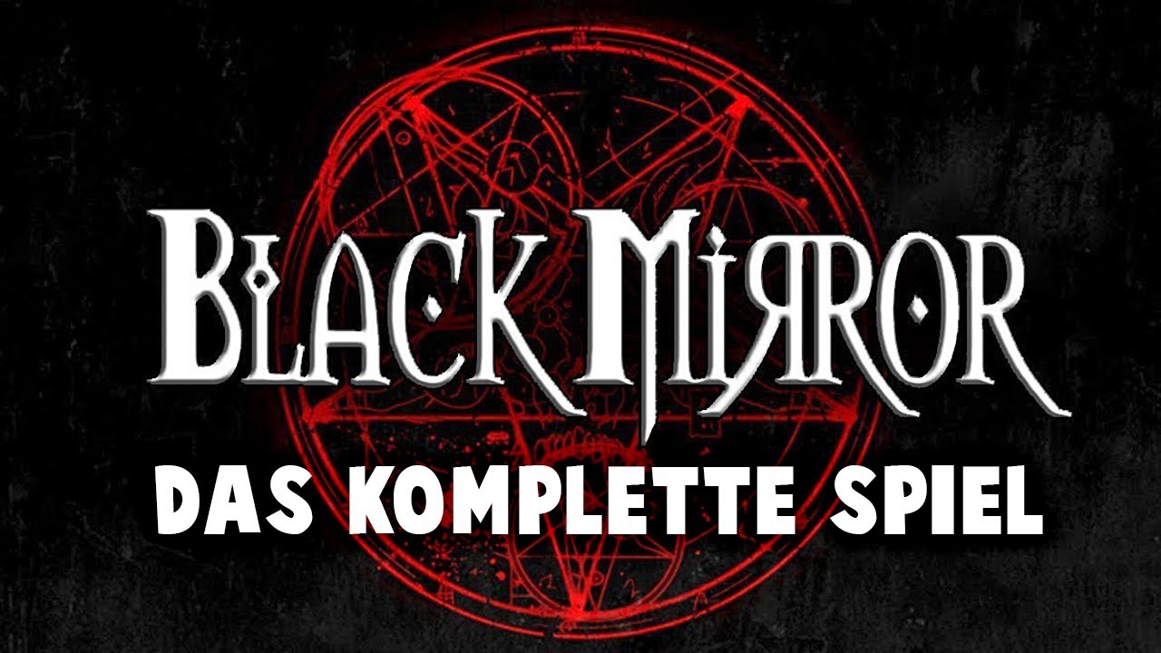 BLACK MIRROR 1 | Das komplette Spiel (Full Game)