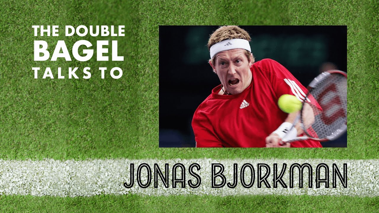 Jonas Björkman Interview | The Double Bagel Tennis Podcast