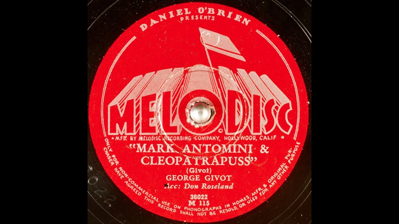 M 115 - Mark Antomani & Cleopatrapuss [aka Mark Antony & Cleopatra]   George Givot - Party Record