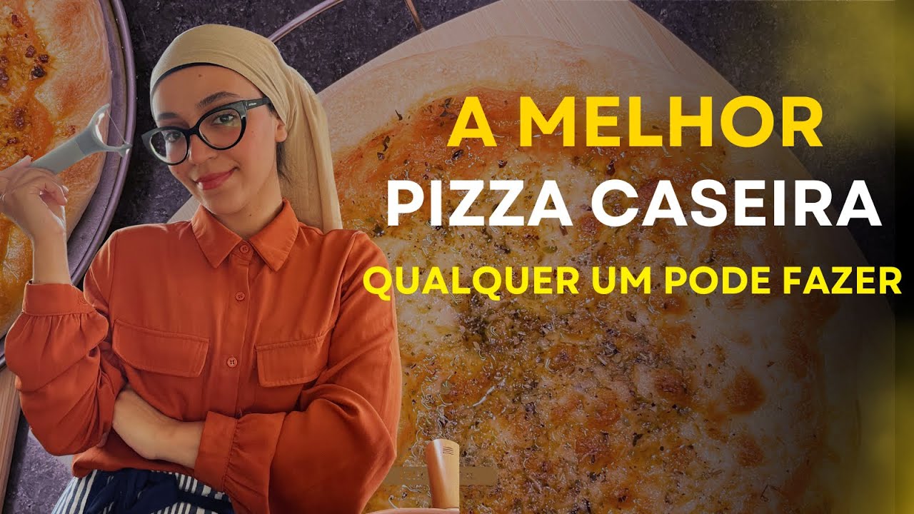 PIZZA CASEIRA | A RECEITA MAIS FÁCIL 