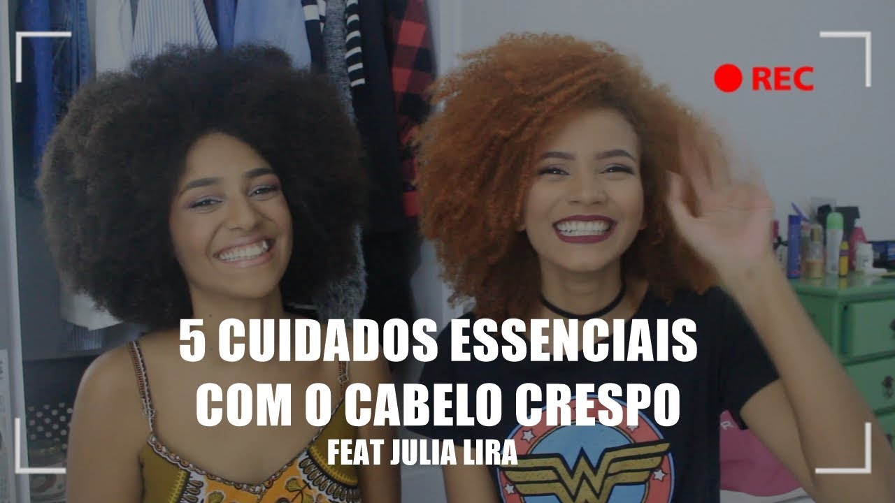 5 cuidados essenciais com o cabelo crespo - TIPO4 ft. Julia Lira