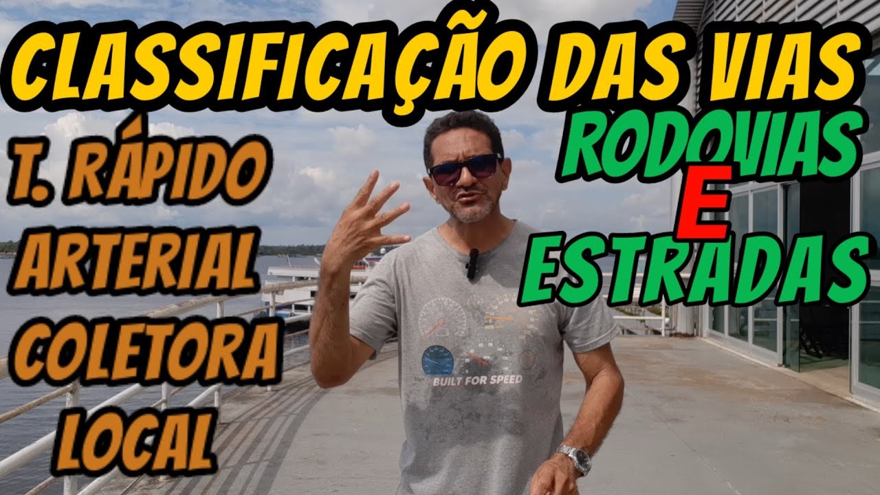 Como se classificam as Vias no Trânsito