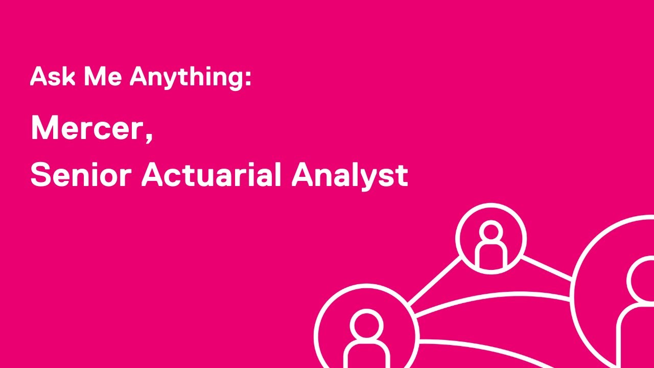 AMA: Mercer - Senior Actuarial Analyst