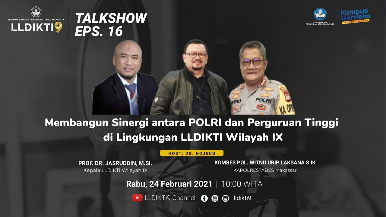Talkshow eps 16 : Membangun Sinergi antara POLRI dan Perguruan Tinggi di Lingkungan LLDIKTI Wil IX