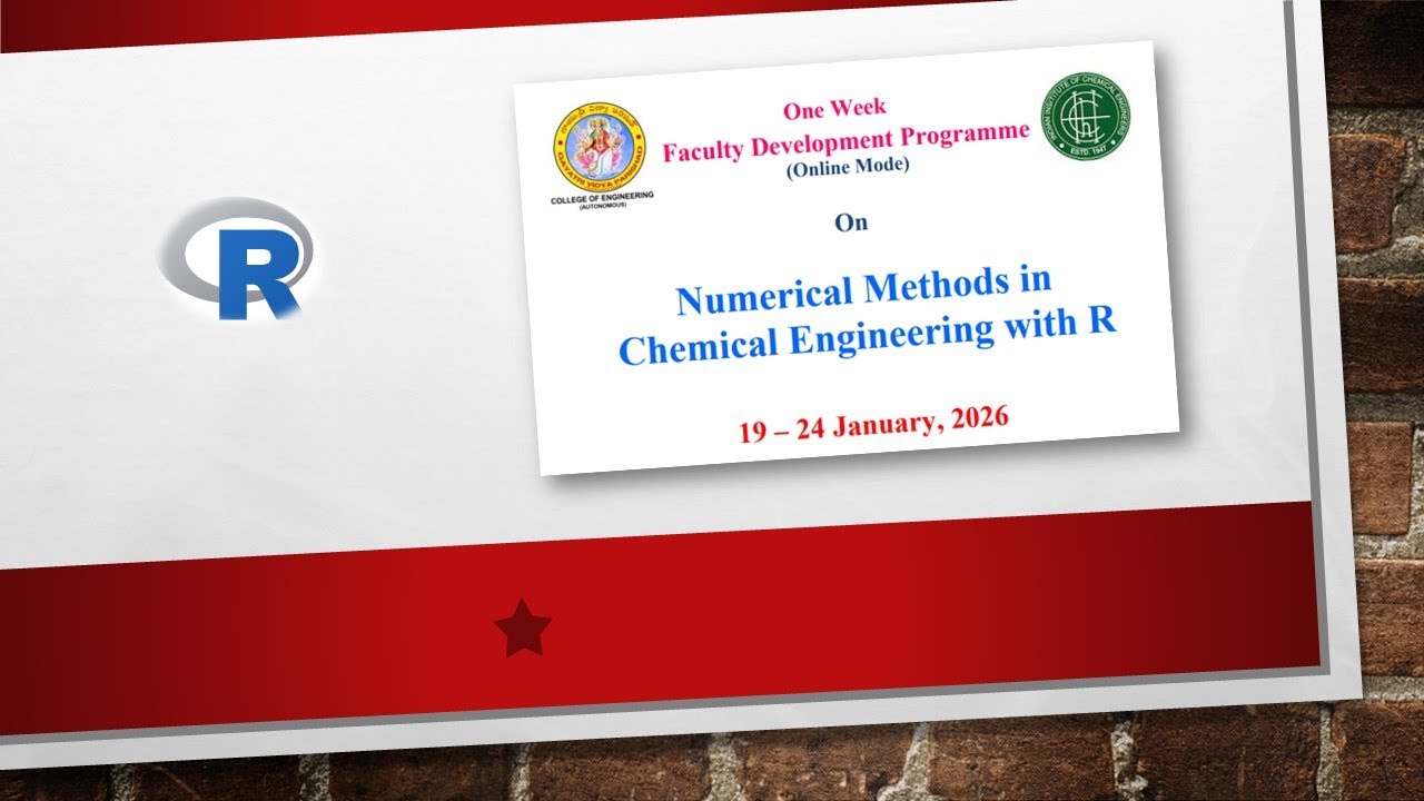 An invitation to Participate in One Week FDP in Numerical Methods in Chemical Engineering with R..