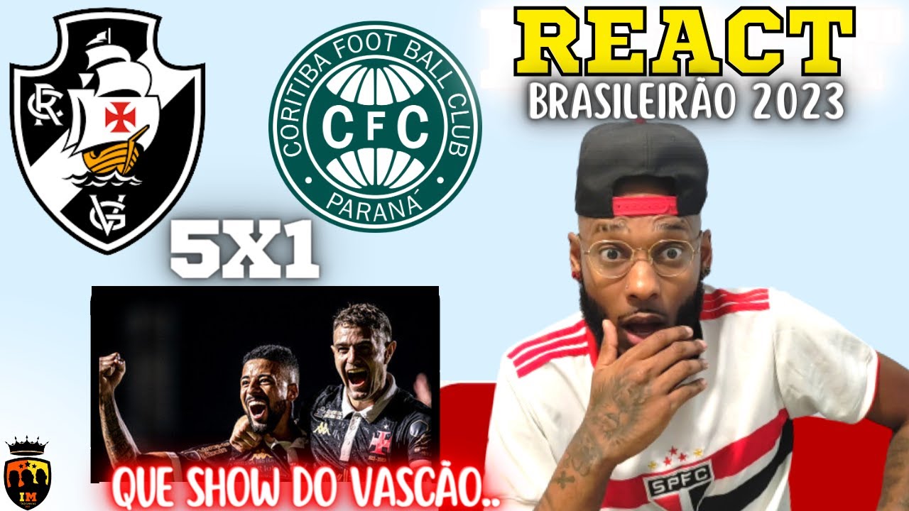 REACT Vasco 5 x 1 Coritiba | SHOW DO VASCÃO | Brasileirão 2023