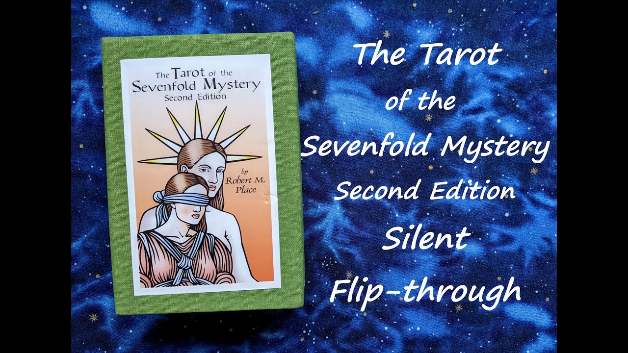 The Tarot of the Sevenfold Mystery Second Edition - Silent Flip-through