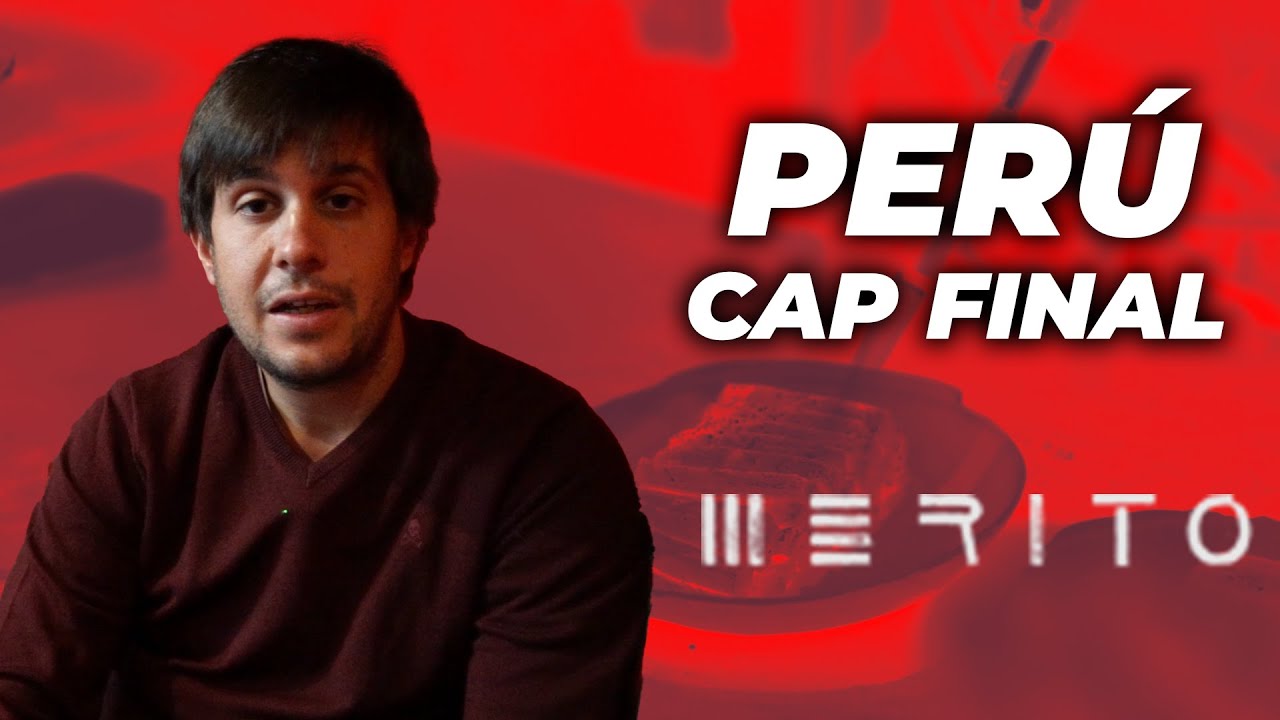 PERÚ CAP. FINAL - MÉRITO, EL RESTAURANTE QUE MÁS RÁPIDO SUBE EN LIMA